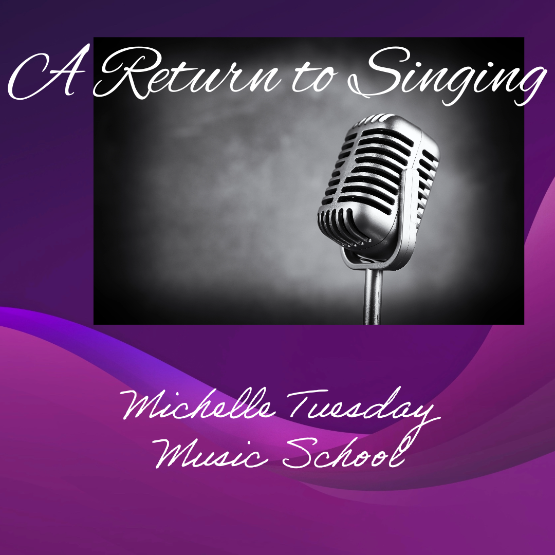 A Return to Singing