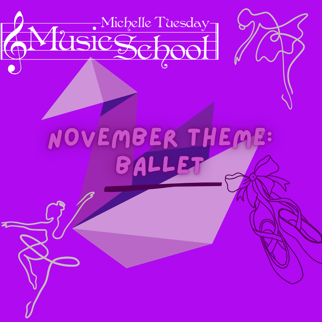 November Theme: Ballet