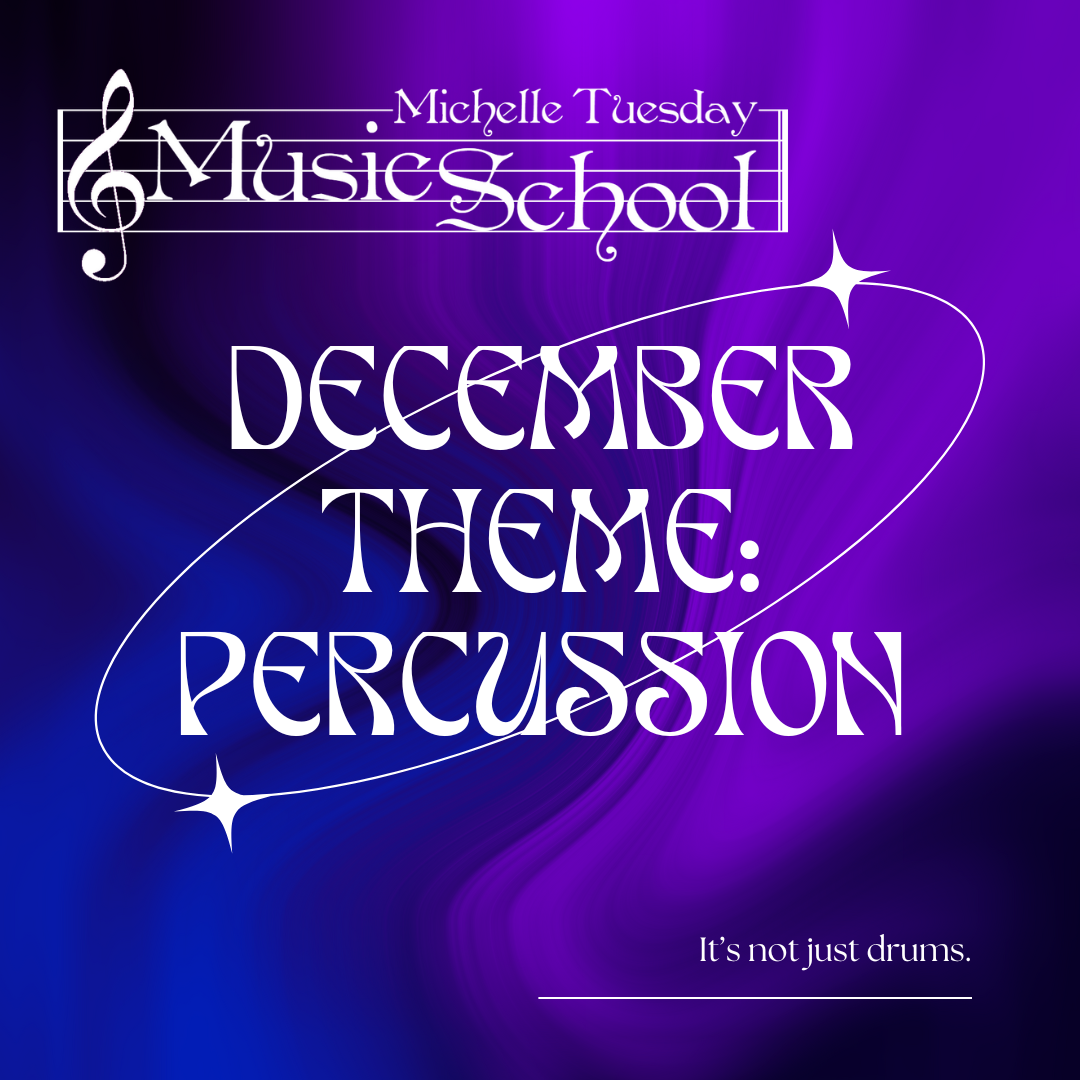 December Theme: Percussion
